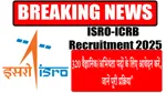 ISRO-ICRB Scientist/Engineer Recruitment 2025